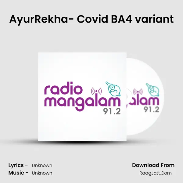 AyurRekha- Covid BA4 variant MP3 Song by  Cover