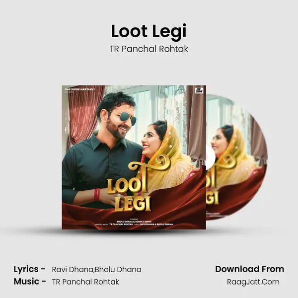 Loot Legi - TR Panchal Rohtak