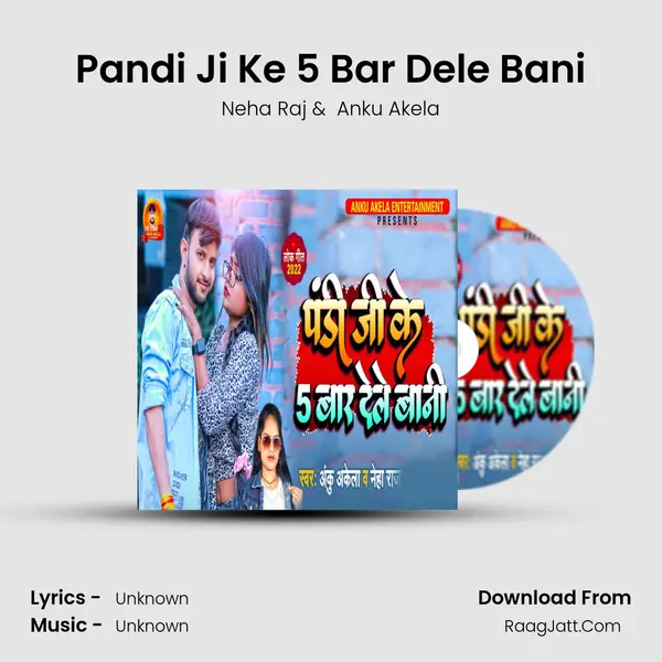 Pandi Ji Ke 5 Bar Dele Bani mp3 song