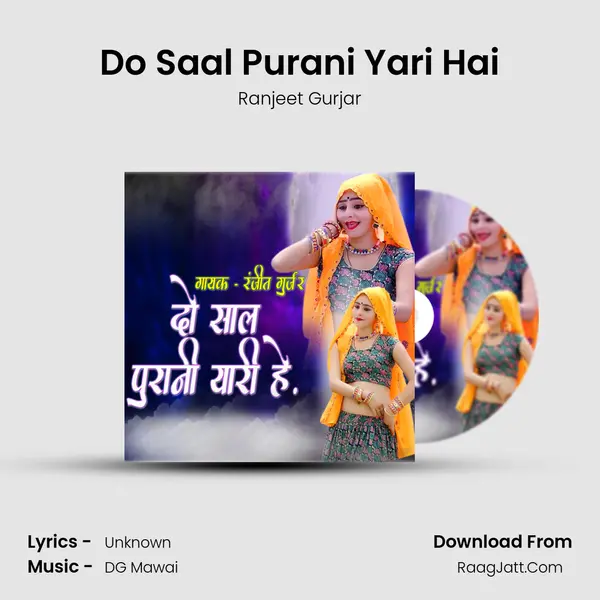 Do Saal Purani Yari Hai mp3 song