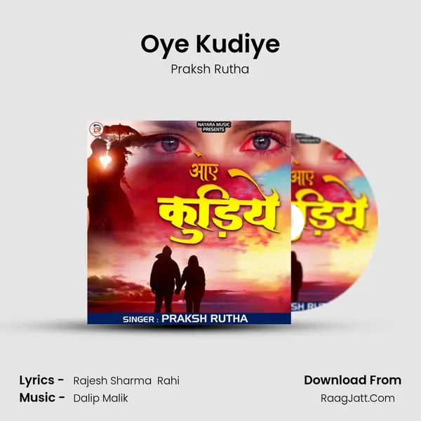 Oye Kudiye MP3 Song by Praksh Rutha Cover