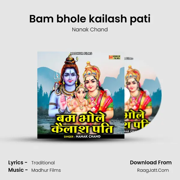 Bam bhole kailash pati MP3 Song by Nanak Chand Cover