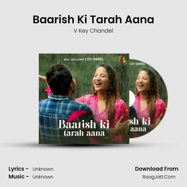 Baarish Ki Tarah Aana MP3 Song by V Key Chandel Cover