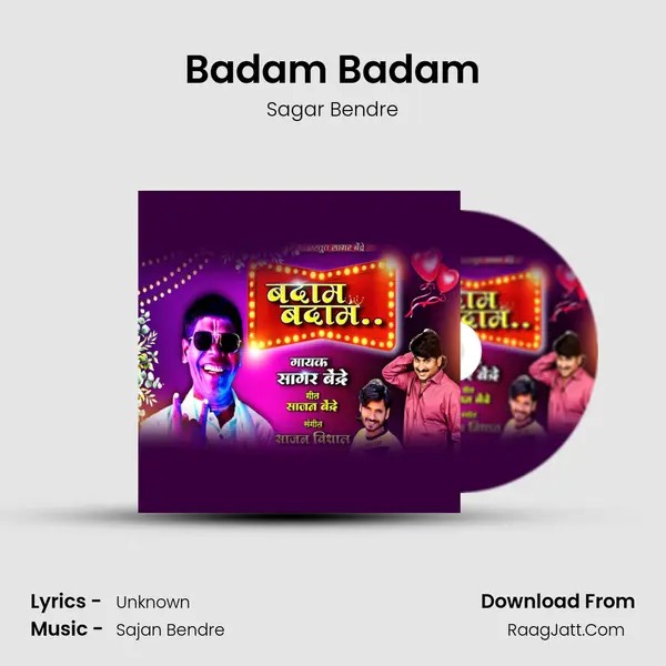 Badam Badam - Sagar Bendre