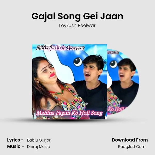 Gajal Song Gei Jaan MP3 Song by Lovkush Peelwar Cover