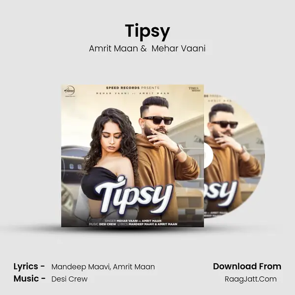 Tipsy - Amrit Maan