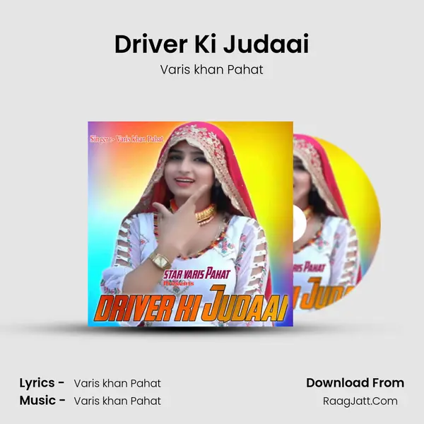 Driver Ki Judaai - Varis khan Pahat