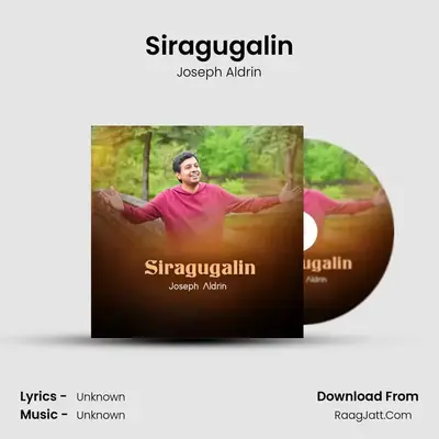 Siragugalin - Joseph Aldrin