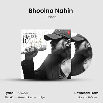 Bhoolna Nahin (From Yakeen) mp3 song