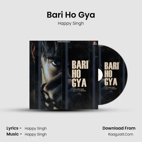 Bari Ho Gya - Happy Singh