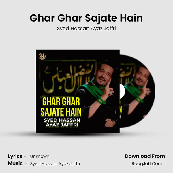 Ghar Ghar Sajate Hain - Single - Syed Hassan Ayaz Jaffri