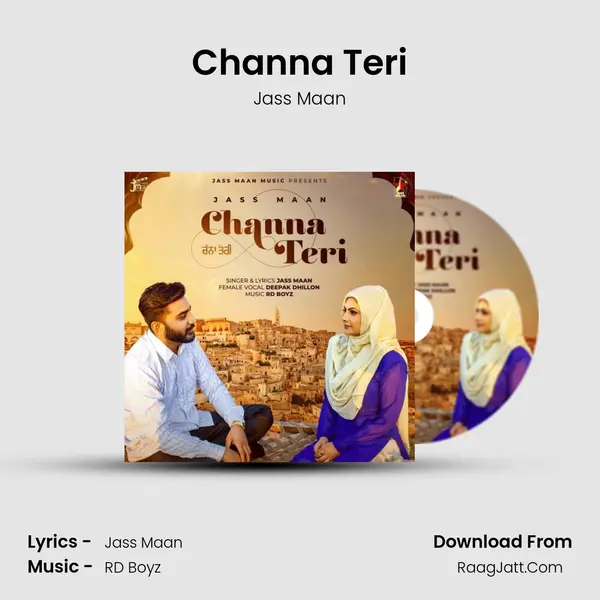 Channa Teri - Jass Maan