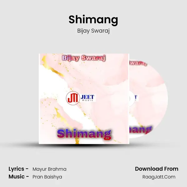 Shimang - Bijay Swaraj