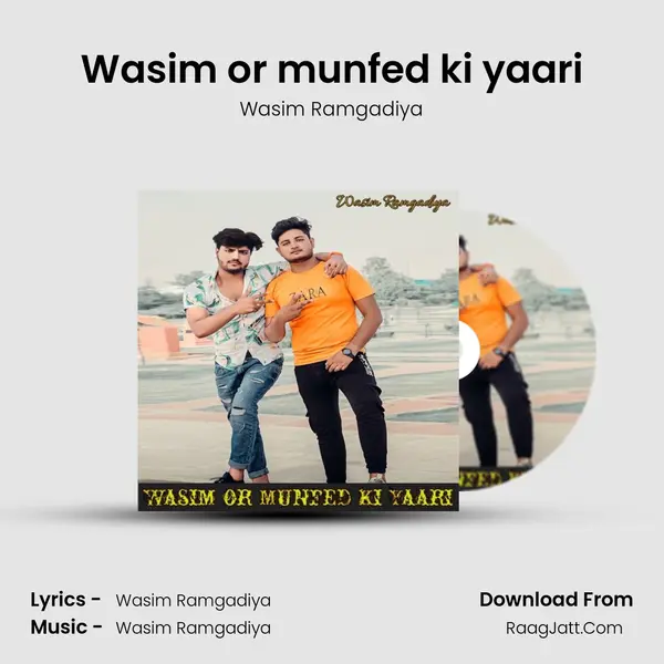 Wasim or munfed ki yaari MP3 Song by Wasim Ramgadiya Cover