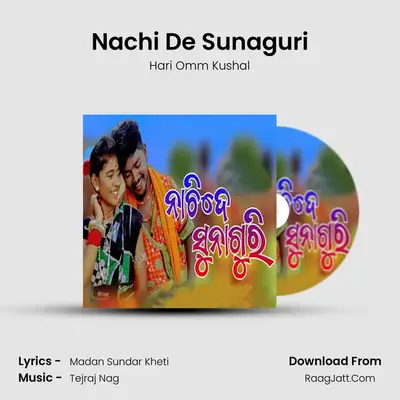 Nachi De Sunaguri - Hari Omm Kushal