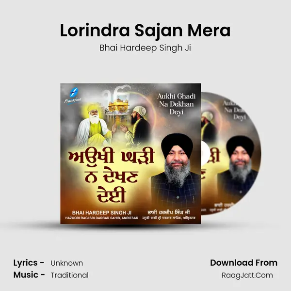 Lorindra Sajan Mera MP3 Song by Bhai Hardeep Singh Ji Cover