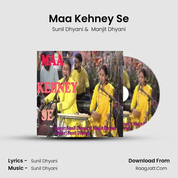 Maa Kehney Se mp3 song