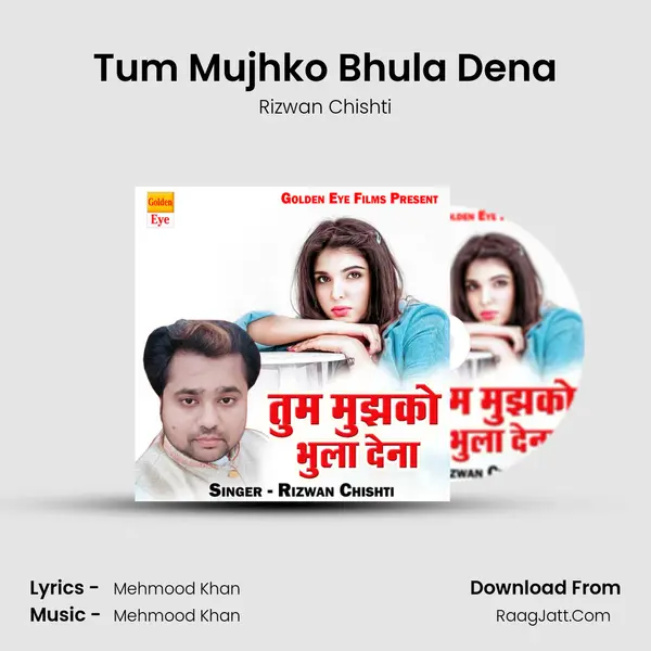 Tum Mujhko Bhula Dena MP3 Song by Rizwan Chishti Cover