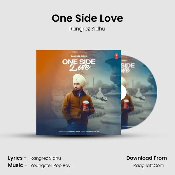 One Side Love - Rangrez Sidhu