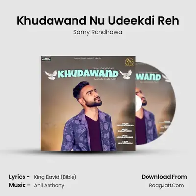 Khudawand Nu Udeekdi Reh mp3 song