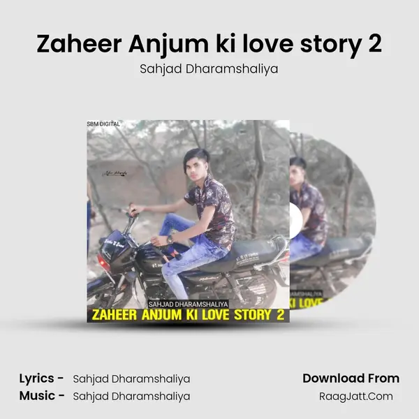 Zaheer Anjum ki love story 2 MP3 Song by Sahjad Dharamshaliya Cover
