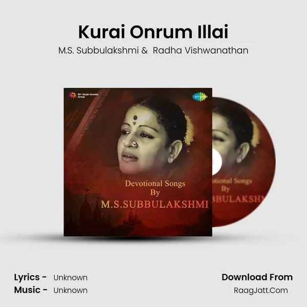 Kurai Onrum Illai MP3 Song by M.S. Subbulakshmi Cover