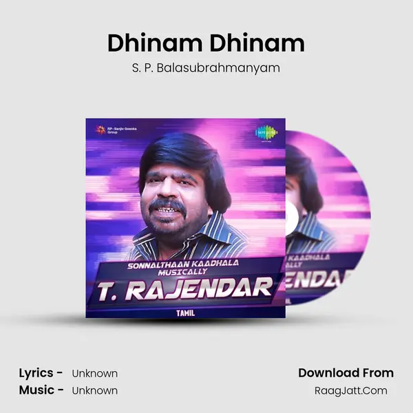 Dhinam Dhinam MP3 Song by S. P. Balasubrahmanyam Cover