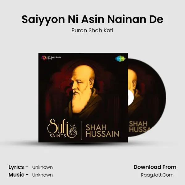Saiyyon Ni Asin Nainan De MP3 Song by Puran Shah Koti Cover