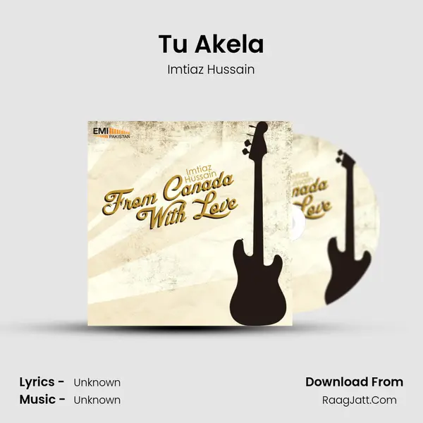 Tu Akela MP3 Song by Imtiaz Hussain Cover