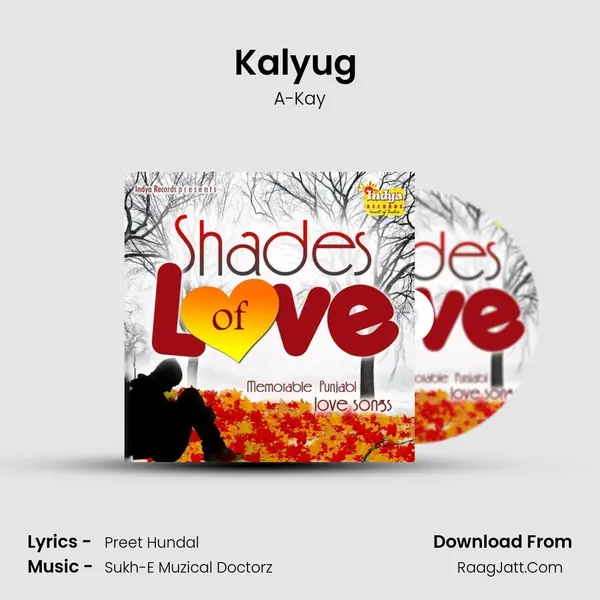 Kalyug (Buriyan) MP3 Song by A-Kay Cover