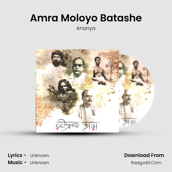 Amra Moloyo Batashe MP3 Song by Ananya Cover