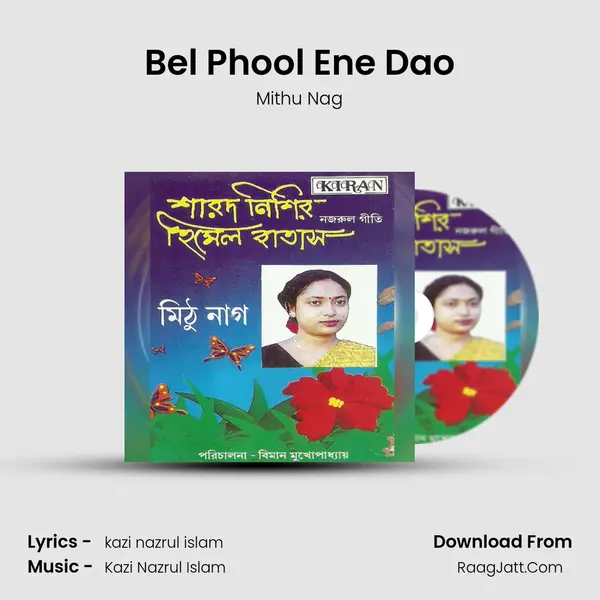 Bel Phool Ene Dao MP3 Song by Mithu Nag Cover