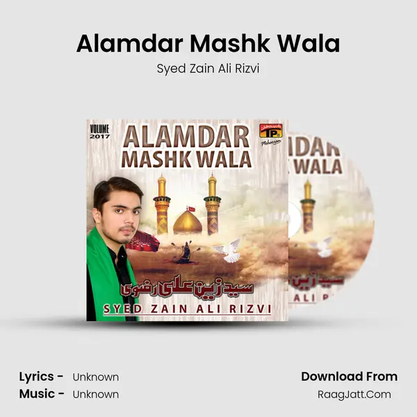 Alamdar Mashk Wala MP3 Song by Syed Zain Ali Rizvi Cover