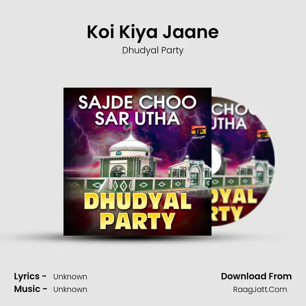 Koi Kiya Jaane MP3 Song by Dhudyal Party Cover