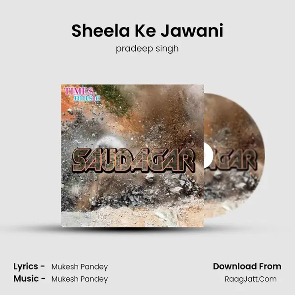 Sheela Ke Jawani MP3 Song by pradeep singh Cover