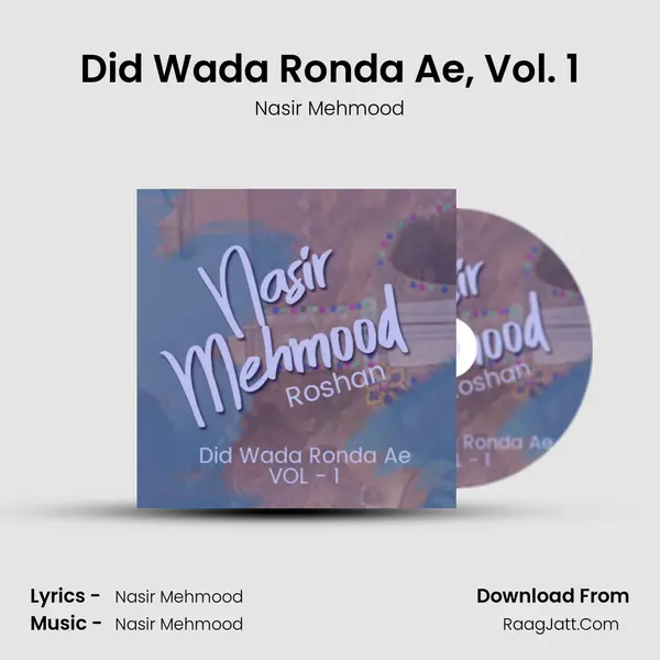 Did Wada Ronda Ae, Vol. 1 MP3 Song by Nasir Mehmood Cover