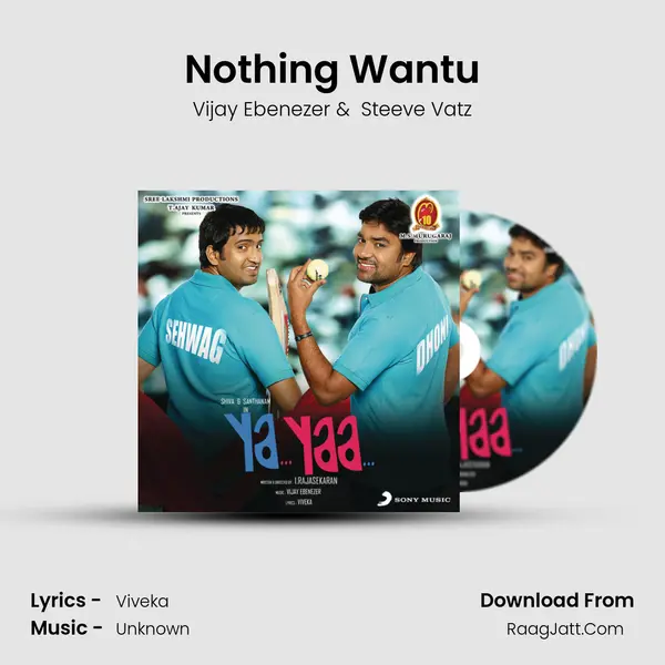 Nothing Wantu mp3 song