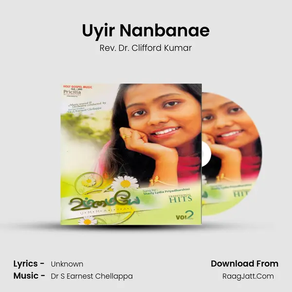 Uyir Nanbanae MP3 Song by Rev. Dr. Clifford Kumar Cover
