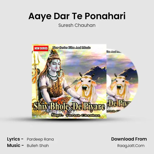 Aaye Dar Te Ponahari MP3 Song by Suresh Chauhan Cover