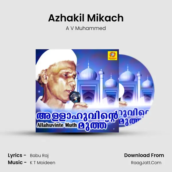 Azhakil Mikach MP3 Song by A V Muhammed Cover