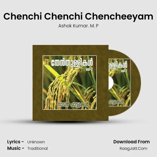 Chenchi Chenchi Chencheeyam MP3 Song by Ashok Kumar. M. P Cover