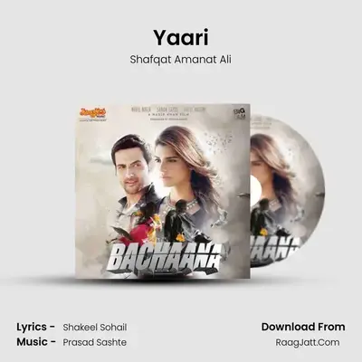 Yaari MP3 Song by Shafqat Amanat Ali Cover