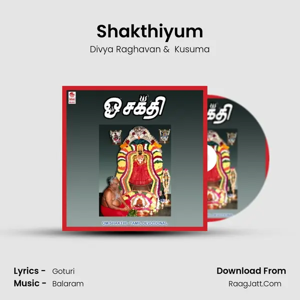 Shakthiyum MP3 Song by Divya Raghavan Cover