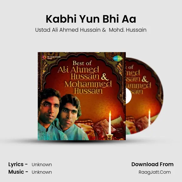 Kabhi Yun Bhi Aa MP3 Song by Ustad Ali Ahmed Hussain Cover