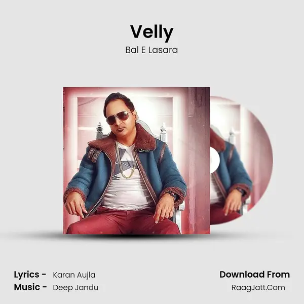 Velly MP3 Song by Bal E Lasara Cover