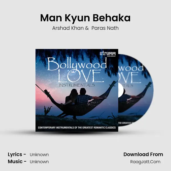 Man Kyun Behaka MP3 Song by Arshad Khan Cover