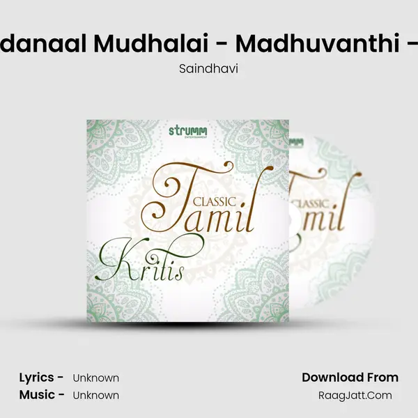 Kandanaal Mudhalai - Madhuvanthi - Adi MP3 Song by Saindhavi Cover