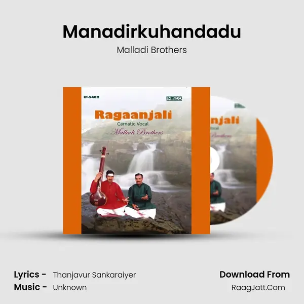 Manadirkuhandadu MP3 Song by Malladi Brothers Cover