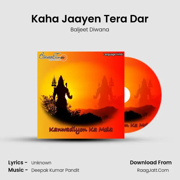 Kaha Jaayen Tera Dar MP3 Song by Baljeet Diwana Cover
