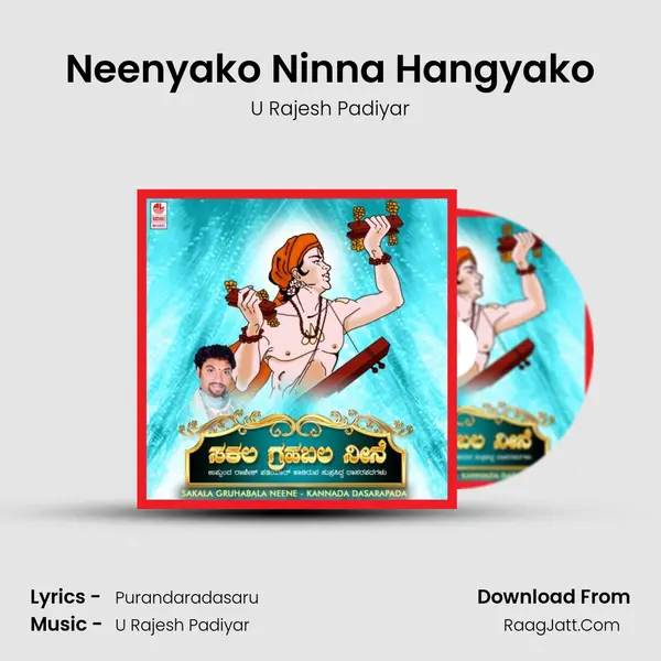 Neenyako Ninna Hangyako MP3 Song by U Rajesh Padiyar Cover